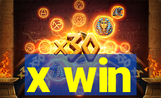 x win